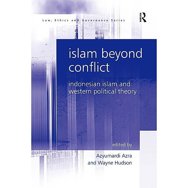 Islam Beyond Conflict, Wayne Hudson