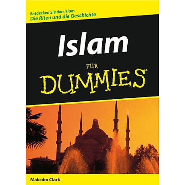 Islam für Dummies, Malcolm Clark