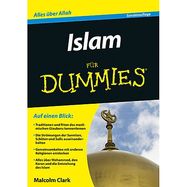 Islam für Dummies, Malcolm R. Clark