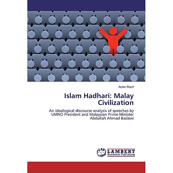 Islam Hadhari: Malay Civilization, Azlan Yahaya