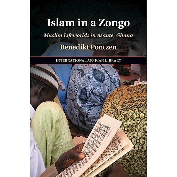 Islam in a Zongo / The International African Library, Benedikt Pontzen
