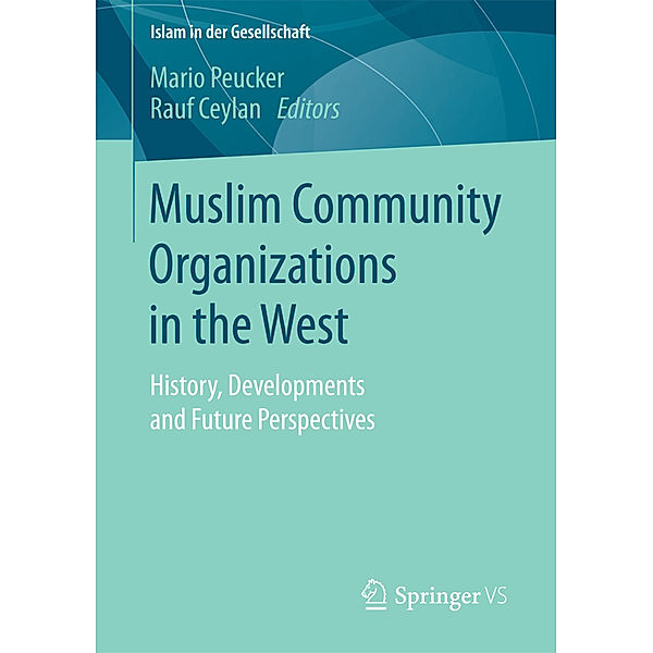 Islam in der Gesellschaft / Muslim Community Organizations in the West