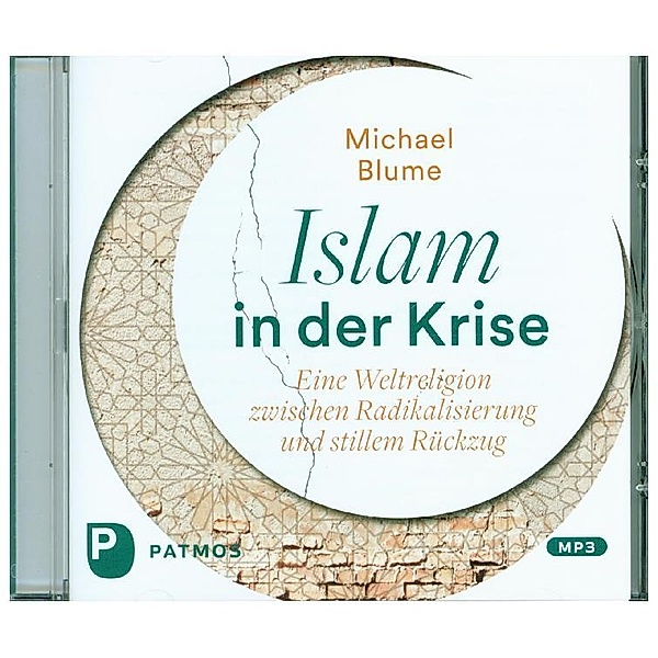 Islam in der Krise,1 MP3-CD, Michael Blume
