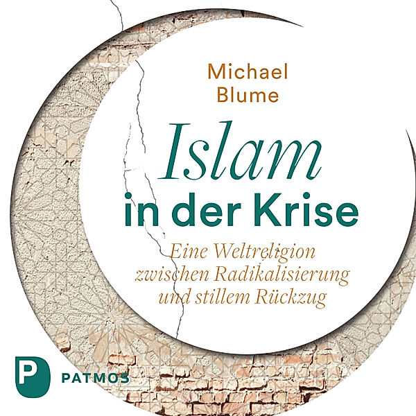 Islam in der Krise, Michael Blume