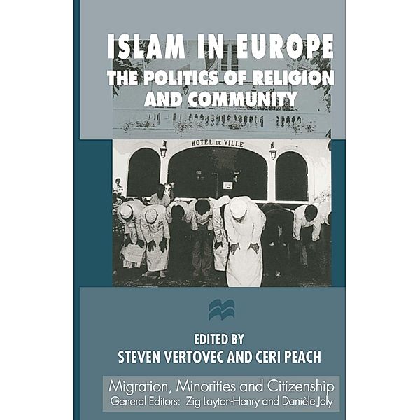 Islam in Europe / Migration, Minorities and Citizenship