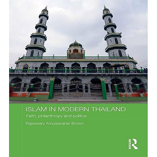 Islam in Modern Thailand, Rajeswary Ampalavanar Brown