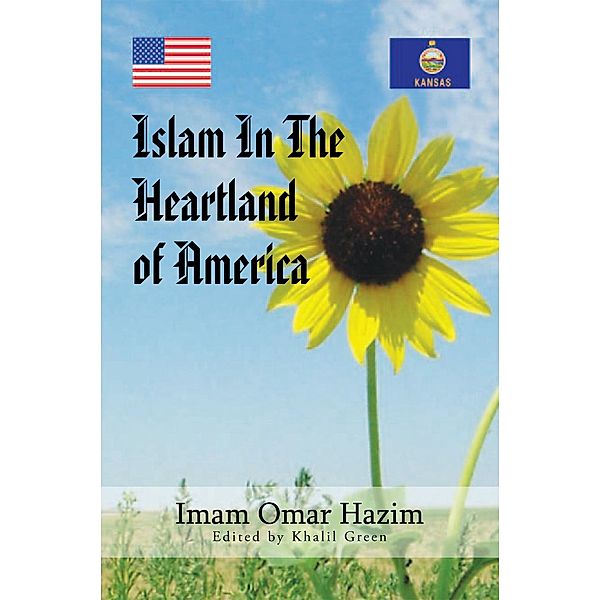 Islam in the Heartland of America, Imam Omar Hazim