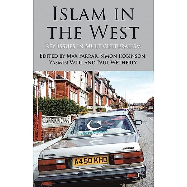 Islam in the West, Max Farrar, Yasmin Valli