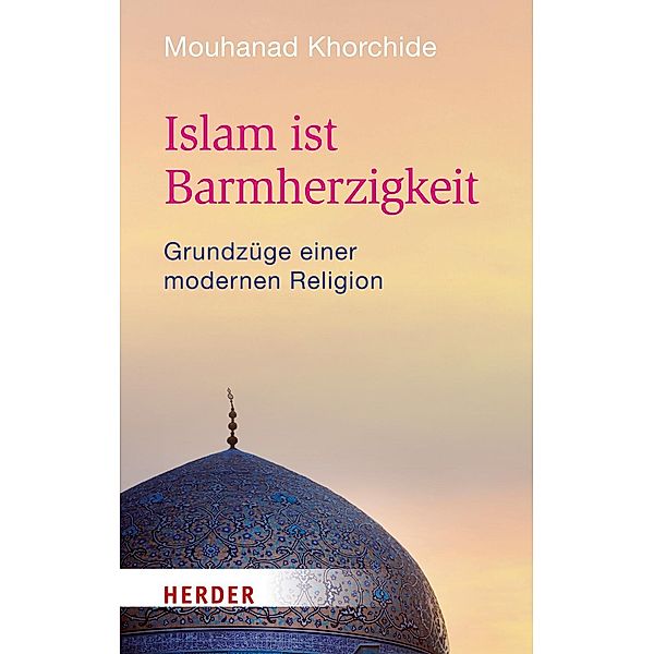 Islam ist Barmherzigkeit, Mouhanad Khorchide