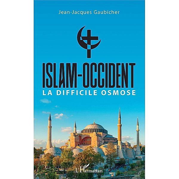 Islam-Occident, Gaubicher Jean-Jacques Gaubicher