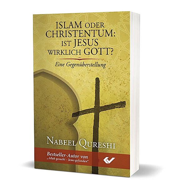 Islam oder Christentum: Ist Jesus wirklich Gott?, Nabeel Qureshi