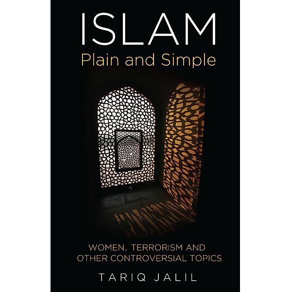 Islam Plain and Simple, Tariq Jalil