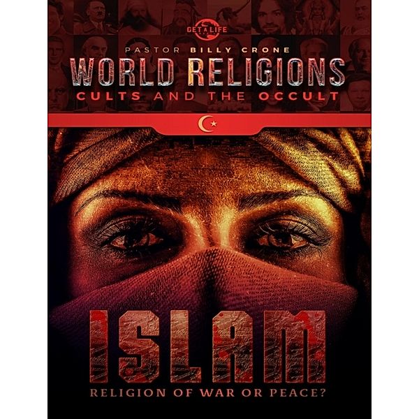 Islam Religion of War or Peace?, Billy Crone