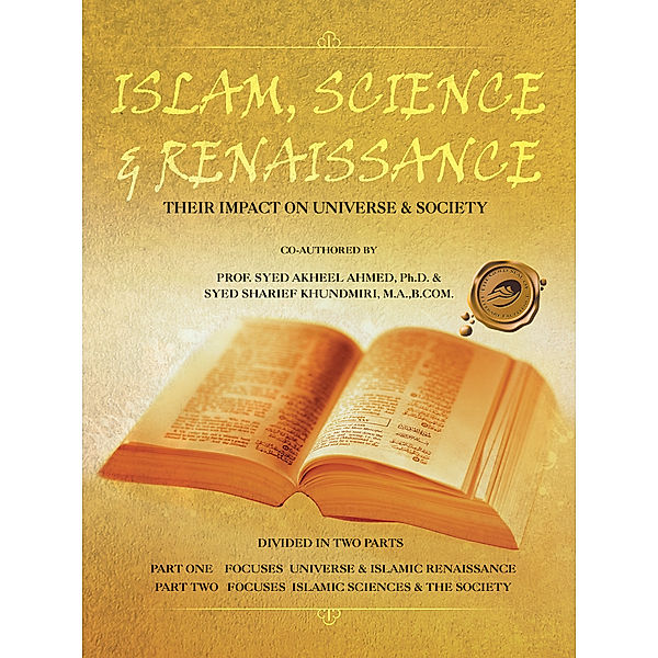 Islam, Science & Renaissance, Prof.Syed Akheel Ahmed