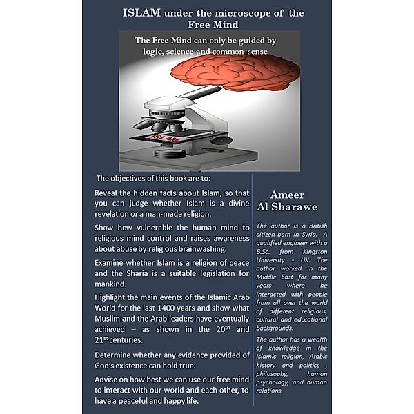 ISLAM UNDER THE MICROSCOPE OF THE FREE MIND, Ameer Al Sharawe