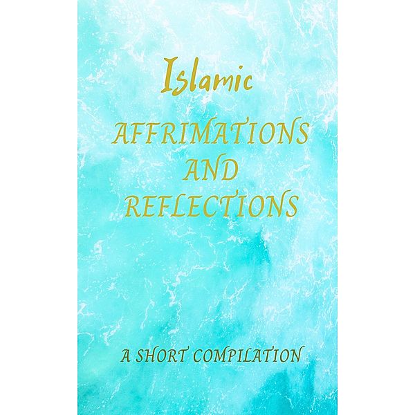 Islamic affirmations and reflections, Fa A