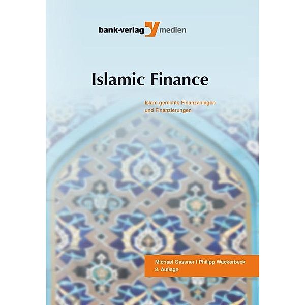 Islamic Finance, Michael Gassner, Philipp Wackerbeck