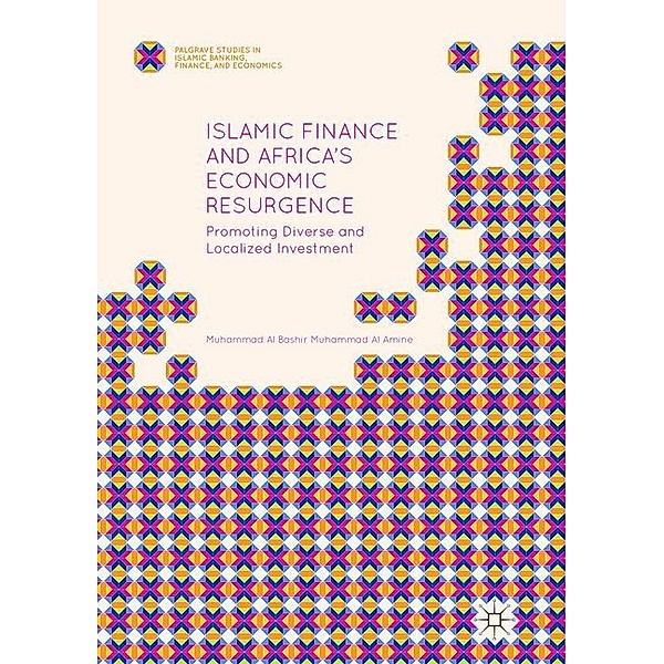 Islamic Finance and Africa's Economic Resurgence, Muhammad Al Bashir Muhammad Al Amine