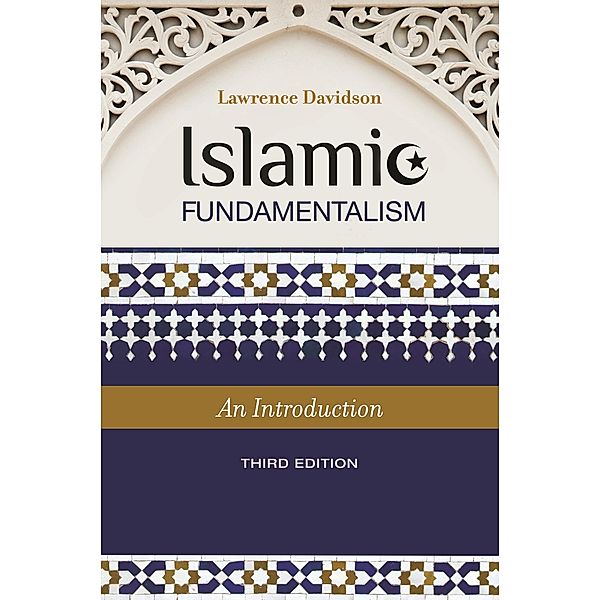 Islamic Fundamentalism, Lawrence Davidson