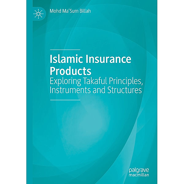 Islamic Insurance Products, Mohd Ma'Sum Billah