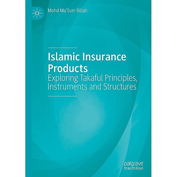 Islamic Insurance Products / Progress in Mathematics, Mohd Ma'Sum Billah