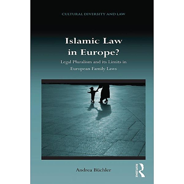 Islamic Law in Europe?, Andrea Büchler