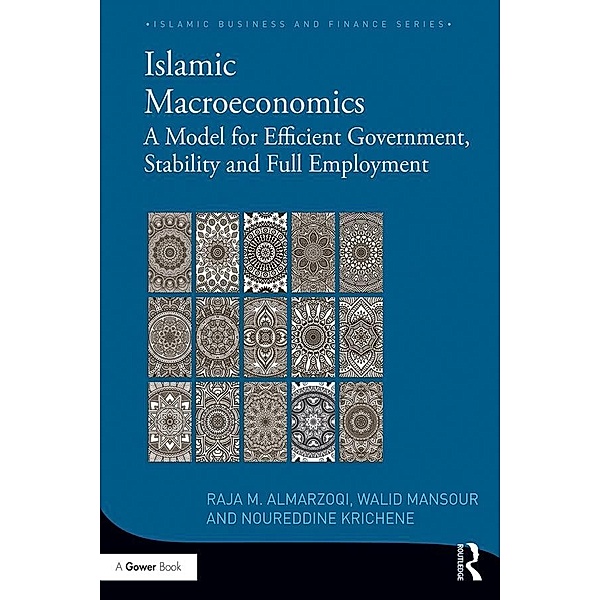 Islamic Macroeconomics, Raja Almarzoqi, Walid Mansour, Noureddine Krichene