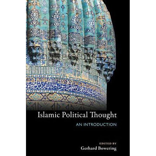 Islamic Political Thought, Gerhard Bowering