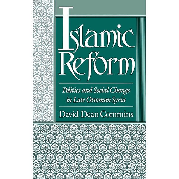 Islamic Reform, David Dean Commins
