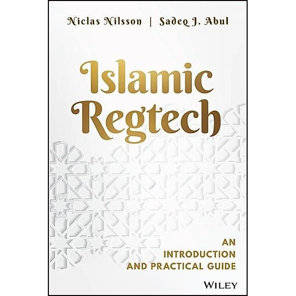 Islamic Regtech, Niclas Nilsson, Sadeq J. Abul