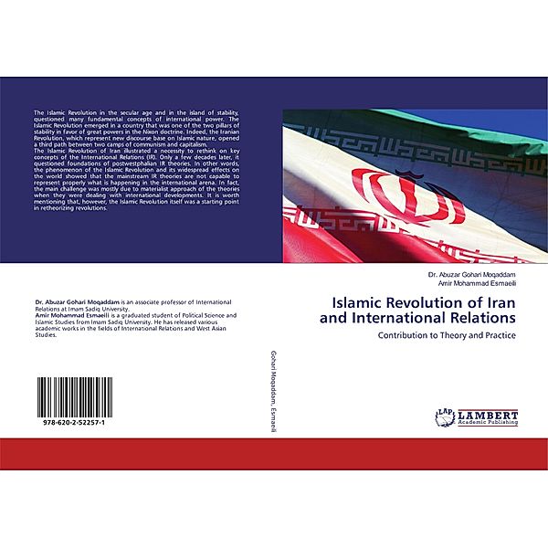 Islamic Revolution of Iran and International Relations, Abuzar Gohari Moqaddam, Amir Mohammad Esmaeili