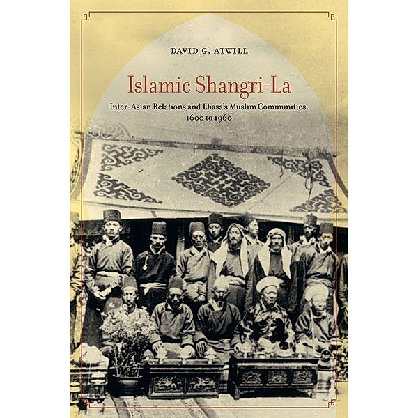 Islamic Shangri-La, David G. Atwill