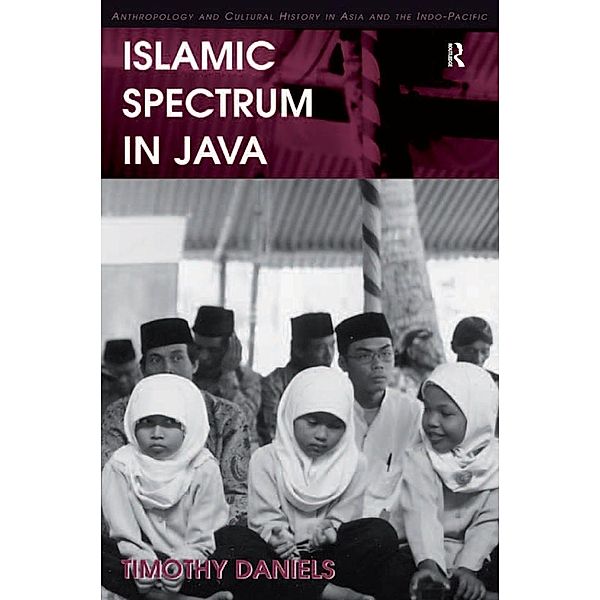 Islamic Spectrum in Java, Timothy Daniels