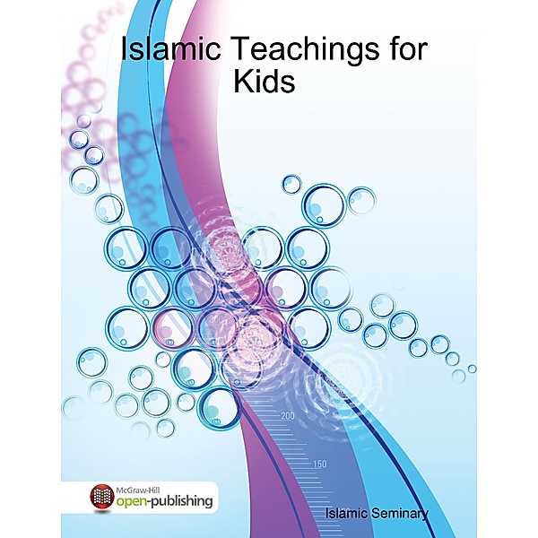 Islamic Teachings for Kids, Islamic Seminary Publication