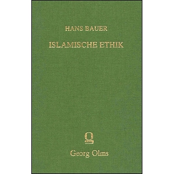 Islamische Ethik, Hans Bauer
