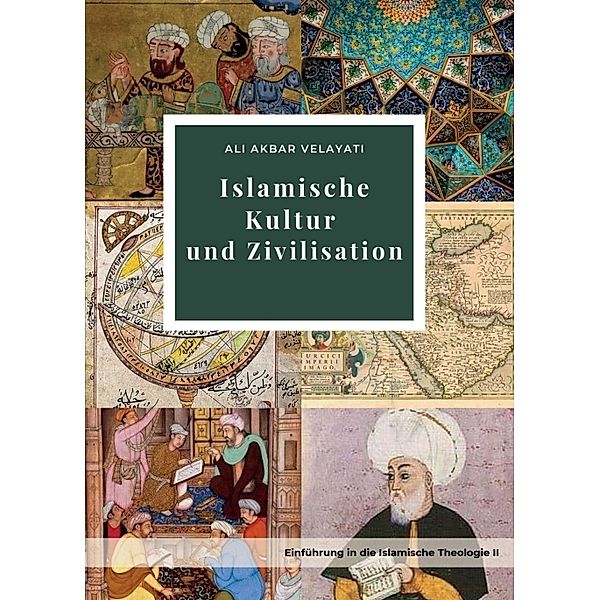 Islamische Kultur und Zivilisation, Ali Akbar Velayati