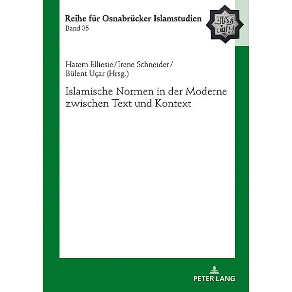 Islamische Normen in der Moderne zwischen Text und Kontext