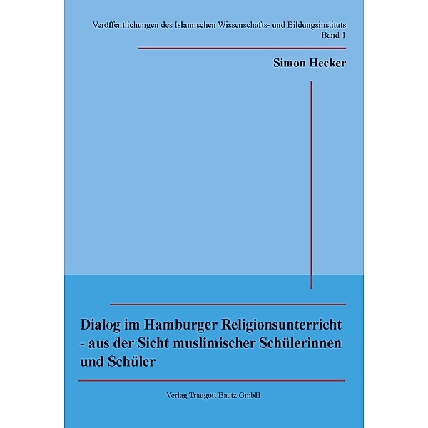 Islamische Religiosität und Integration / Veröffentlichungen des Islamischen Wissenschafts- und Bildungsinstituts Bd.1, Erdogan Arabacý