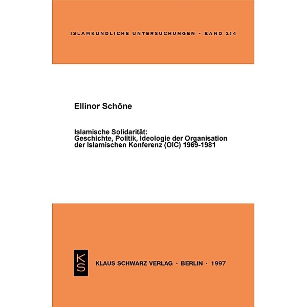 Islamische Solidarität / Islamkundliche Untersuchungen Bd.214, Ellinor Schöne