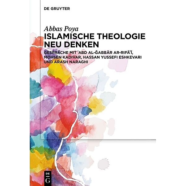 Islamische Theologie neu denken, Abbas Poya