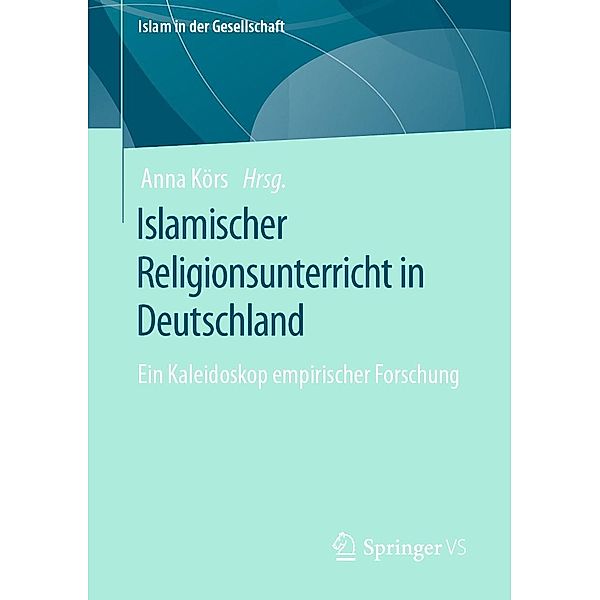 Islamischer Religionsunterricht in Deutschland / Islam in der Gesellschaft