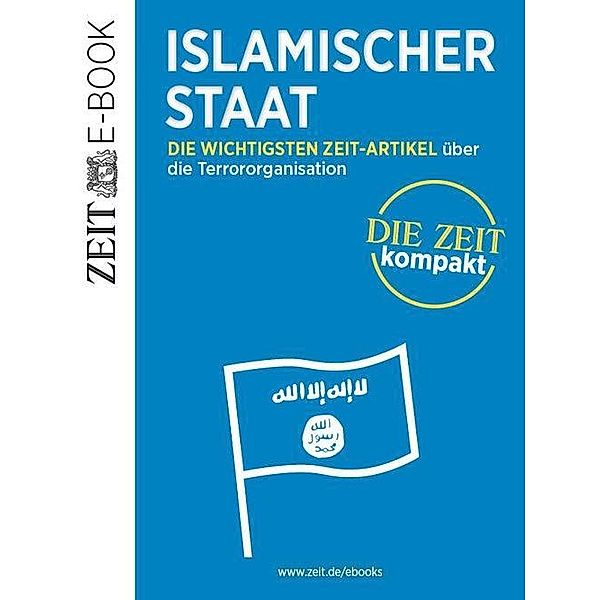 Islamischer Staat - DIE ZEIT kompakt, DIE ZEIT