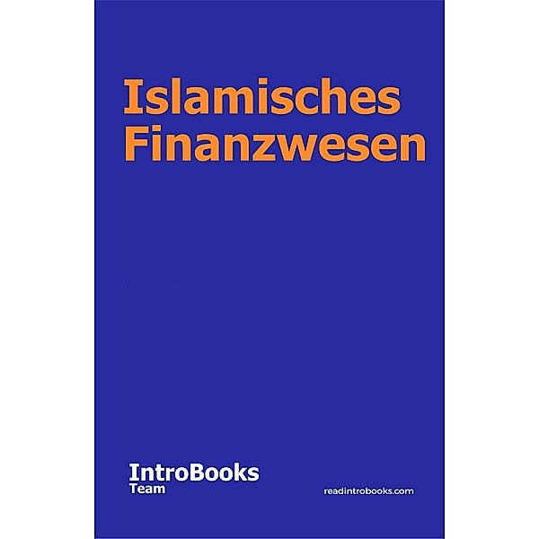Islamisches Finanzwesen, IntroBooks Team