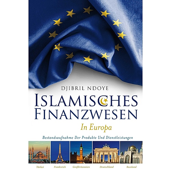 Islamisches Finanzwesen in Europa, Djibril Ndoye
