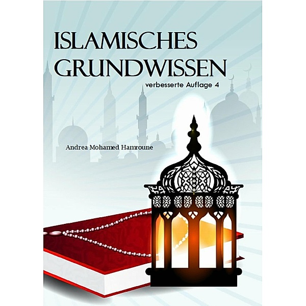 Islamisches Grundwissen, Andrea Mohamed Hamroune