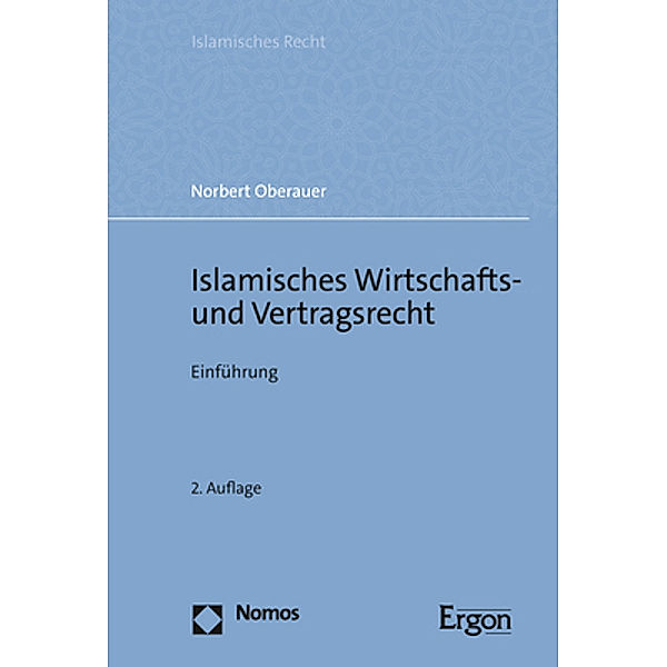 Islamisches Wirtschafts- und Vertragsrecht, Norbert Oberauer