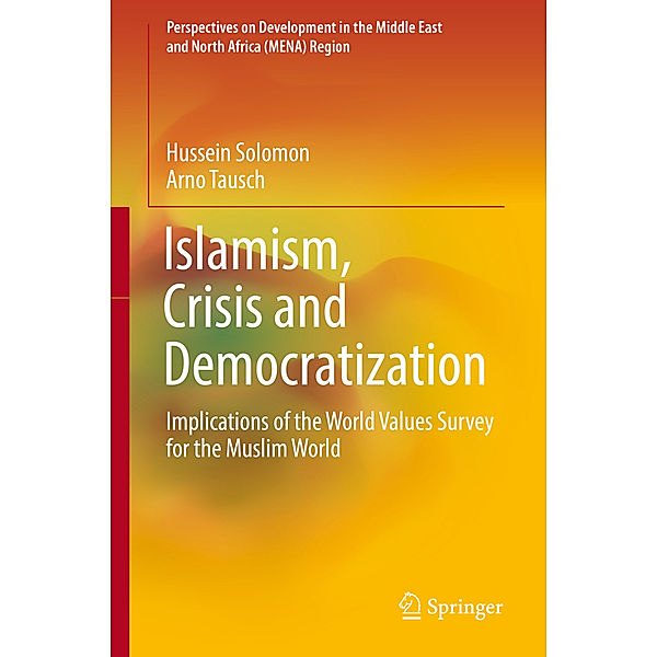 Islamism, Crisis and Democratization, Hussein Solomon, Arno Tausch