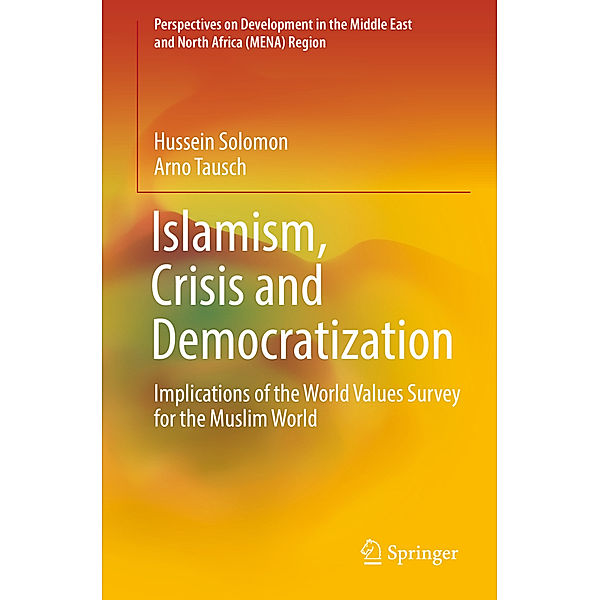 Islamism, Crisis and Democratization, Hussein Solomon, Arno Tausch