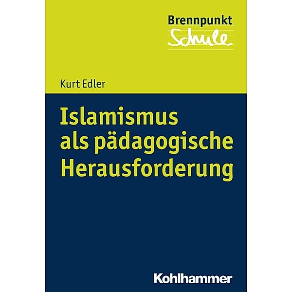 Islamismus als pädagogische Herausforderung, Kurt Edler