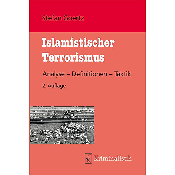Islamistischer Terrorismus, Stefan Goertz